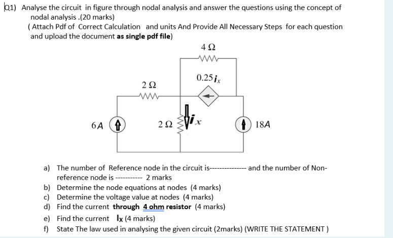 Solved 21) Analyse the circuit in figure through nodal | Chegg.com