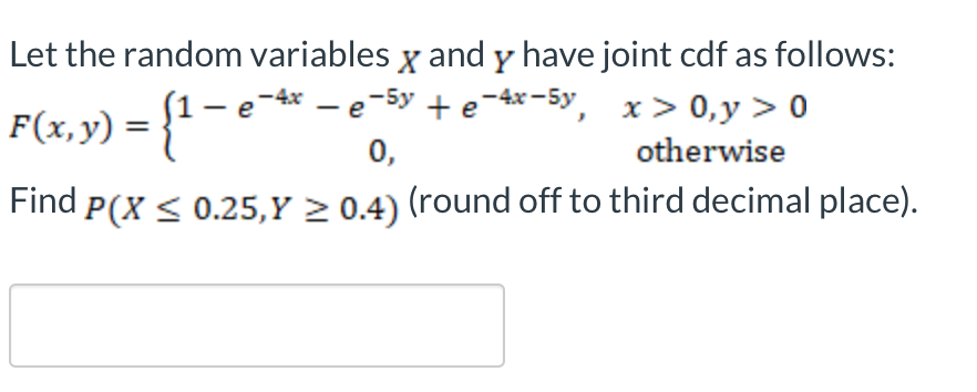 Solved Let The Random Variables X And Y Have Joint Cdf As