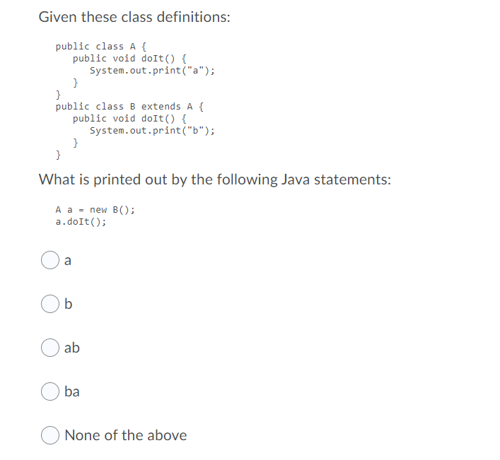 Solved Given These Class Definitions: Public Class A Public | Chegg.com