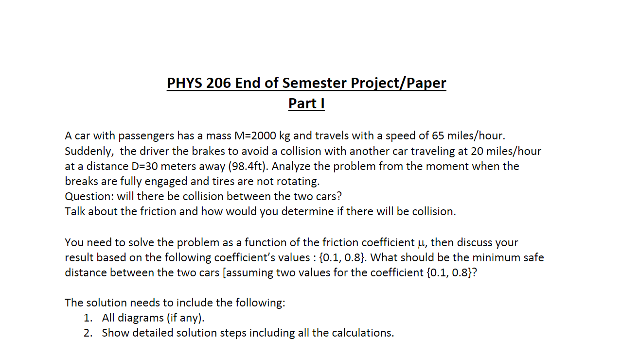 Solved PHYS 206 End of Semester Project/Paper Part 1 A car | Chegg.com
