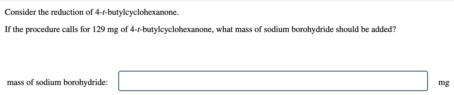 Solved Consider the reduction of 4-t-butylcyclohexanone. If | Chegg.com