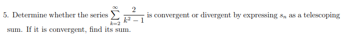 Solved 4. Determine Whether The Sequence An=2+n1−n Is | Chegg.com