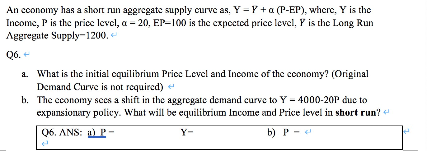 Solved An economy has a short run aggregate supply curve as, | Chegg.com