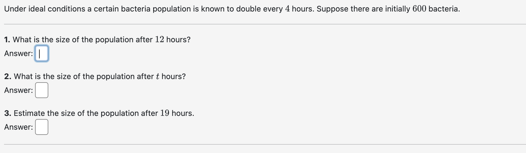 Solved Under ideal conditions a certain bacteria population | Chegg.com