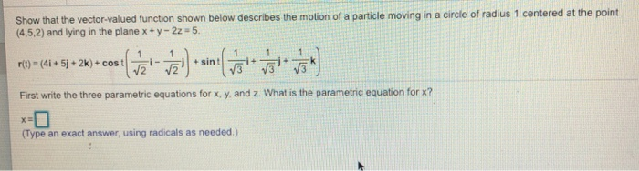 Solved Show that the vector-valued function shown below | Chegg.com