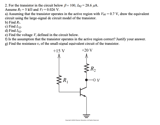 Solved = 2. For The Transistor In The Circuit Below B= 100, | Chegg.com