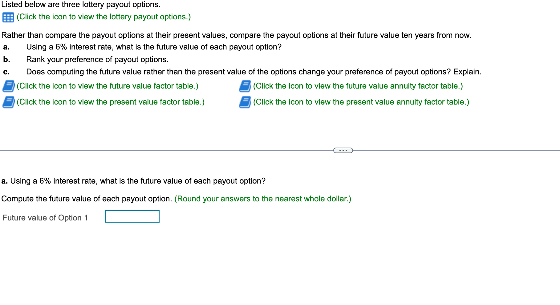 Listed below are three lottery payout options. (Click | Chegg.com