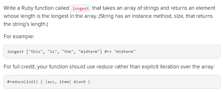 Solved Write a Ruby function called longest that takes an | Chegg.com