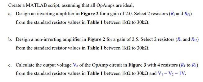 Solved Create a MATLAB script, assuming that all OpAmps are | Chegg.com