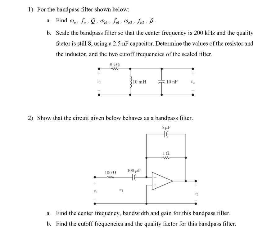 Solved 1) For The Bandpass Filter Shown Below: A. Find | Chegg.com ...