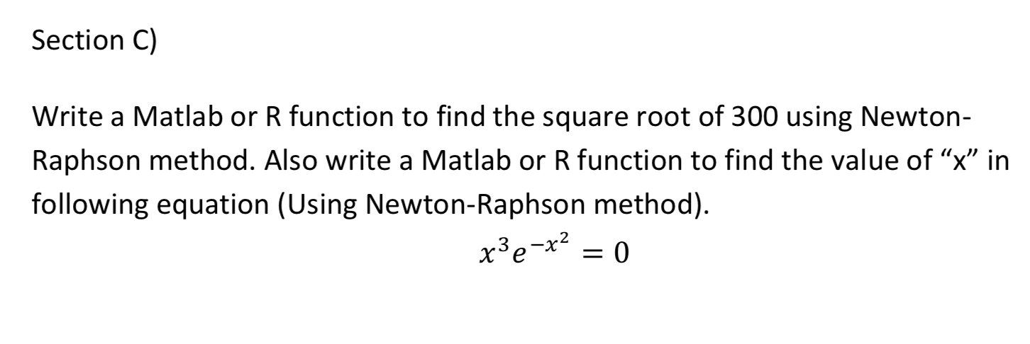 solved-section-c-write-a-matlab-or-r-function-to-find-the-chegg