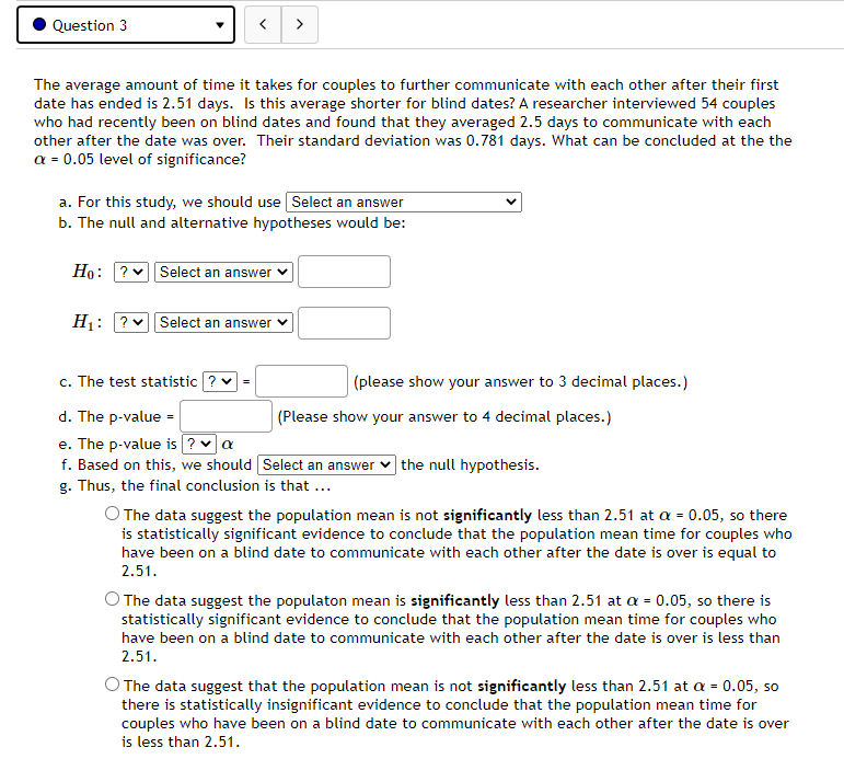 Solved Question 3 > The average amount of time it takes for | Chegg.com
