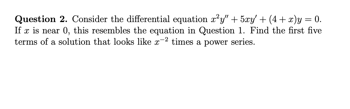 Consider The Differential Equation X 2 Y ′′ 5xy′ 1574