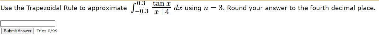 Solved Use The Trapezoidal Rule To Approximate | Chegg.com