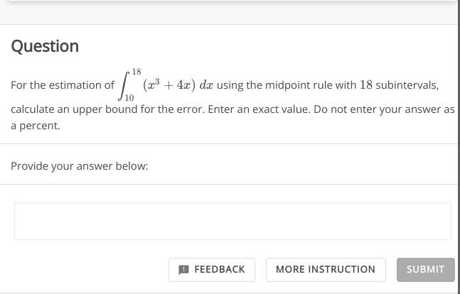 Solved For the estimation of ∫1018(x3+4x)dx using the | Chegg.com