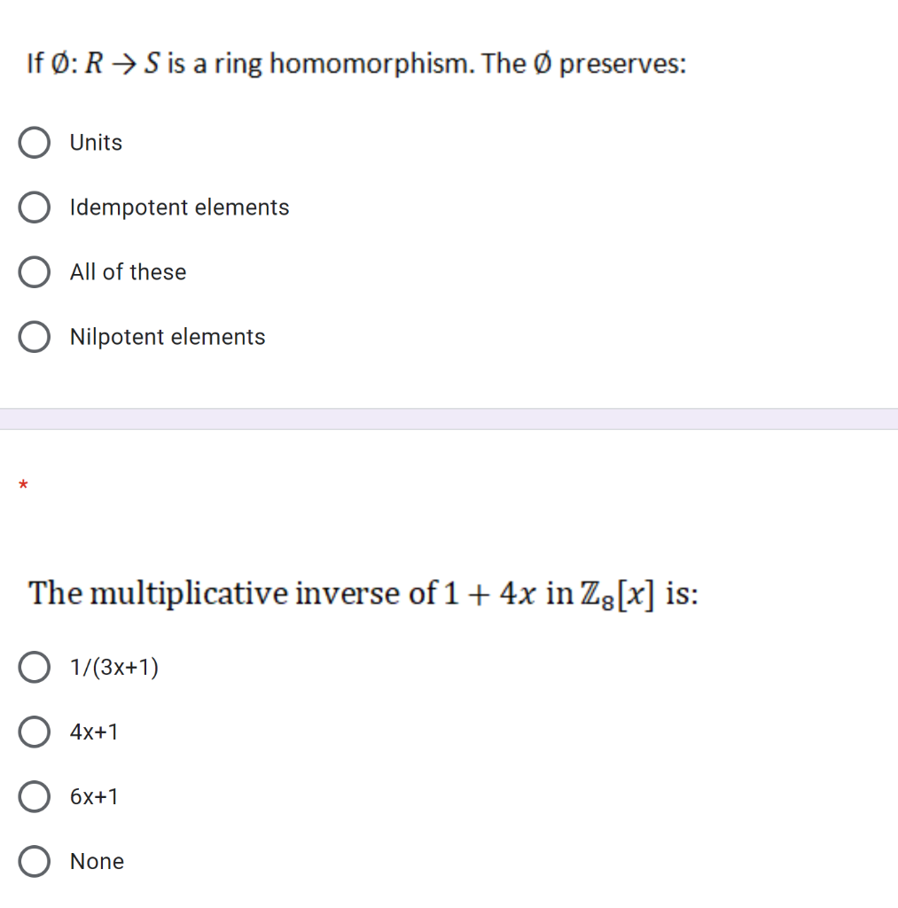 Solved If Ø:R → S Is A Ring Homomorphism. The Preserves: | Chegg.com