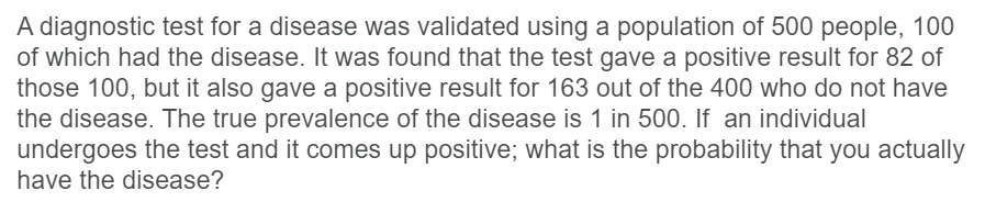 Solved A Diagnostic Test For A Disease Was Validated Using A | Chegg.com