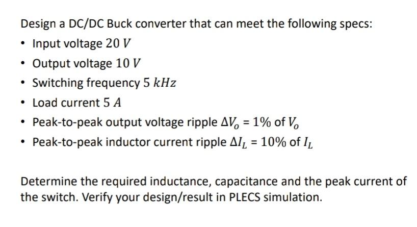 Solved Design a DC/DC Buck converter that can meet the | Chegg.com