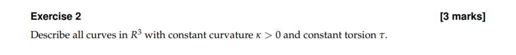 Solved Exercise 2 [3 marks] Describe all curves in R3 with | Chegg.com