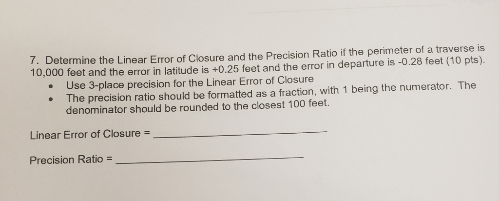 7. Determine the Linear Error of Closure and the | Chegg.com