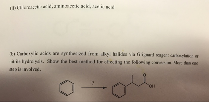 Solved I Chloroacetic Acid Aminoacetic Acid Acetic Acid Chegg Com   Image