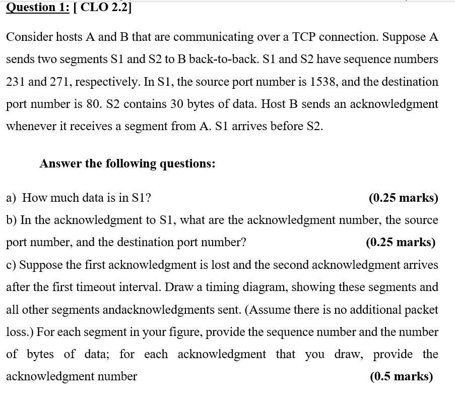 Solved Question 1: ( CLO 2.2] Consider hosts A and B that | Chegg.com
