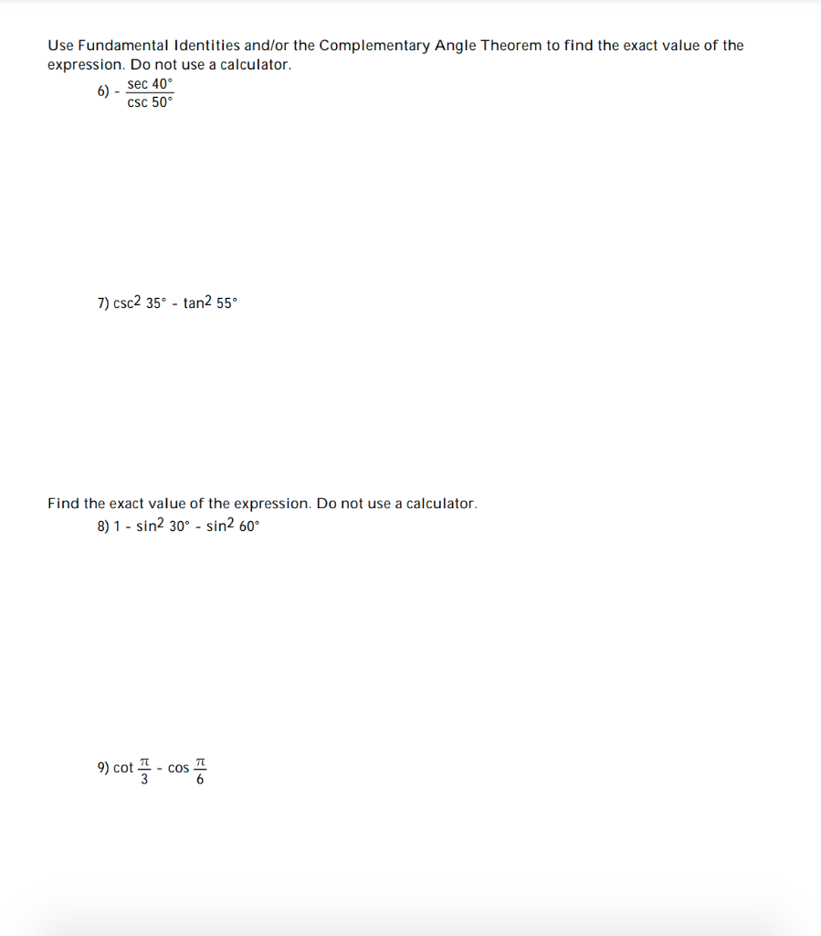 Solved Use Fundamental Identities and/or the Complementary | Chegg.com