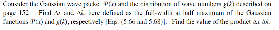 Solved Consider the Gaussian wave packet Ψ(x) and the | Chegg.com