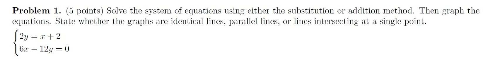 Solved Problem 1. (5 points) Solve the system of equations | Chegg.com