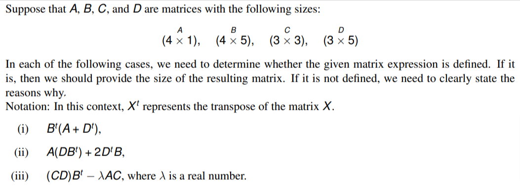 Solved Suppose that A,B,C, and D are matrices with the | Chegg.com