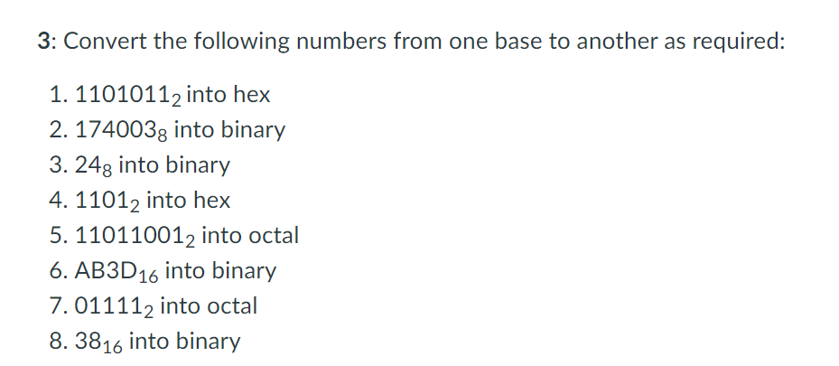 Solved 3: Convert the following numbers from one base to | Chegg.com