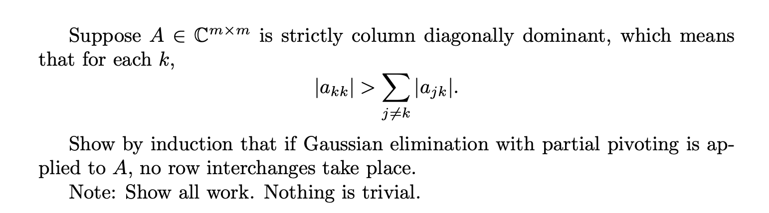 Solved Suppose A∈Cm×m is strictly column diagonally | Chegg.com