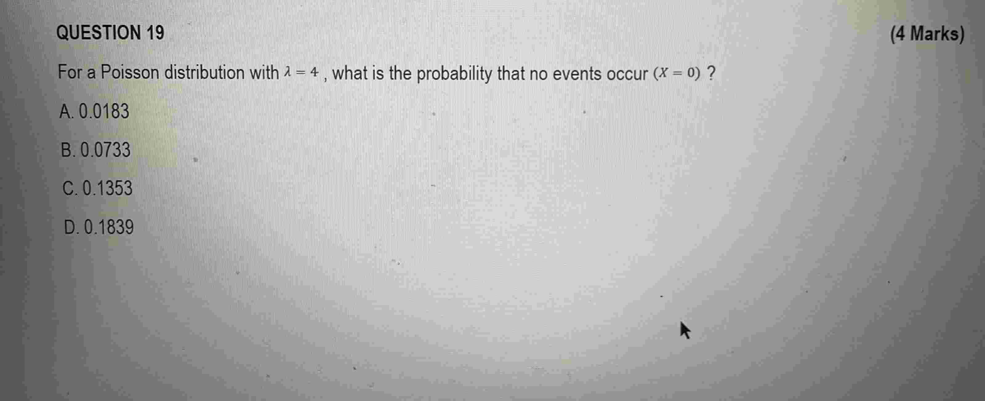 Solved QUESTION 19For a Poisson distribution with λ=4, ﻿what | Chegg.com