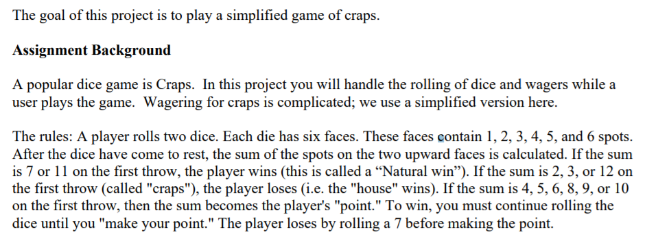 Solved The goal of this project is to play a simplified game | Chegg.com
