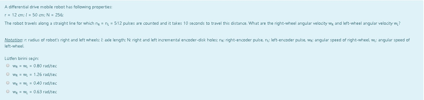 Solved A differential drive mobile robot has following | Chegg.com