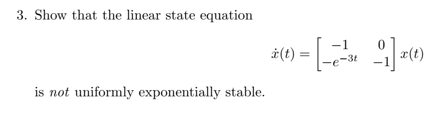 Solved 3. Show that the linear state equation | Chegg.com