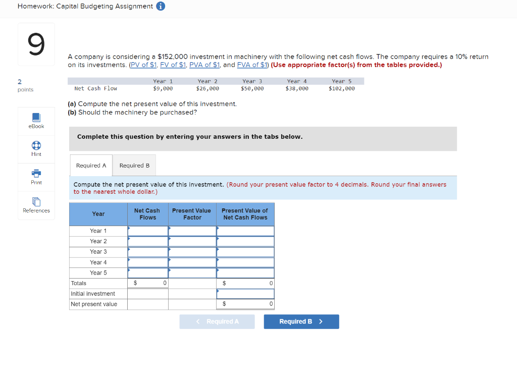 Solved Homework: Capital Budgeting Assignment 9 A Company Is | Chegg.com