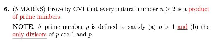 Solved 6. (5 MARKS) Prove by CVI that every natural number n | Chegg.com