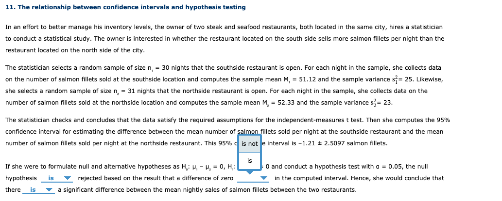 Solved 11. The relationship between confidence intervals and | Chegg.com