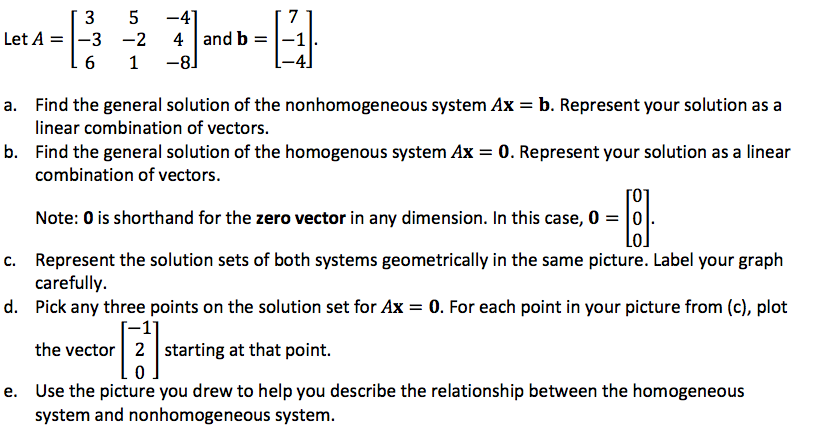 Solved 3 5 -41 Let A--3 -2 4 and b-1 4. 6 1 -8 R. Find the | Chegg.com