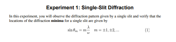 Solved Experiment 1: Single-Slit Diffraction In this | Chegg.com