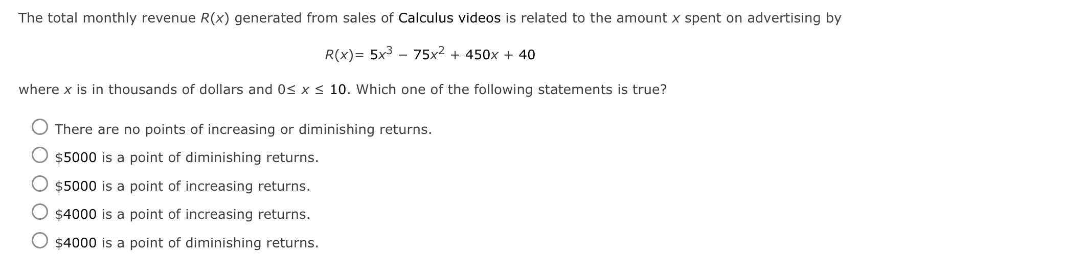 Solved R(x)=5x3−75x2+450x+40 re x is in thousands of dollars | Chegg.com