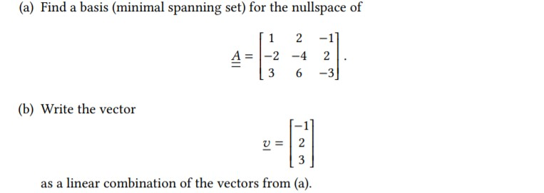 Solved (a) Find a basis (minimal spanning set) for the | Chegg.com