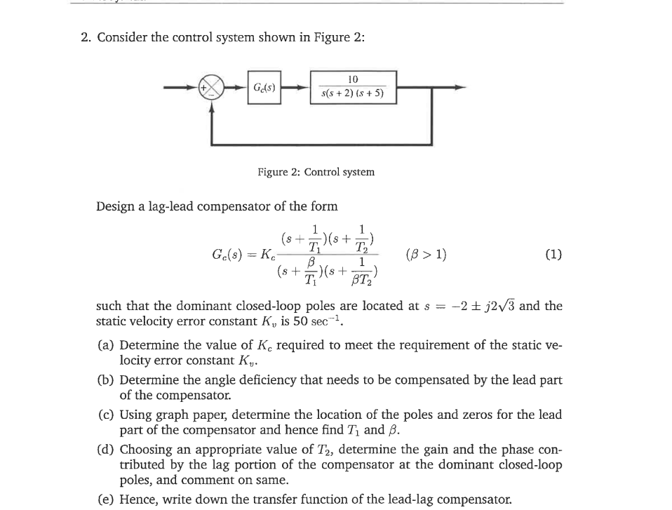 Solved 2. Consider The Control System Shown In Figure 2: | Chegg.com