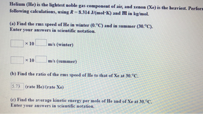 Solved Helium (He) is the lightest noble gas component of | Chegg.com