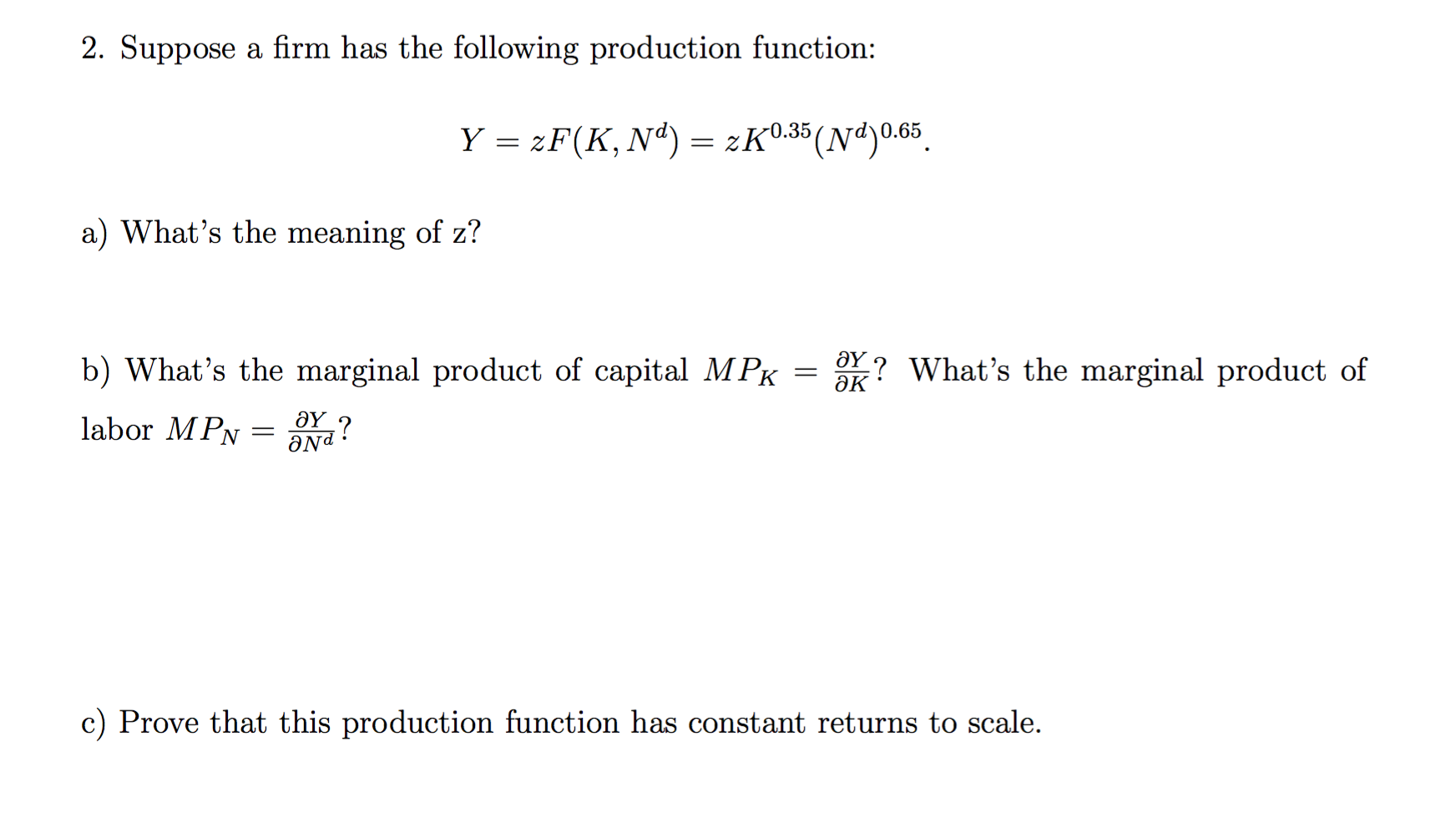 Solved 2. Suppose a firm has the following production | Chegg.com
