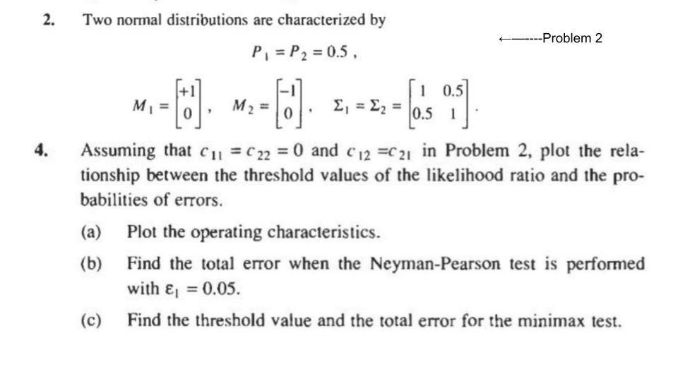 Solved 2. Two normal distributions are characterized by | Chegg.com
