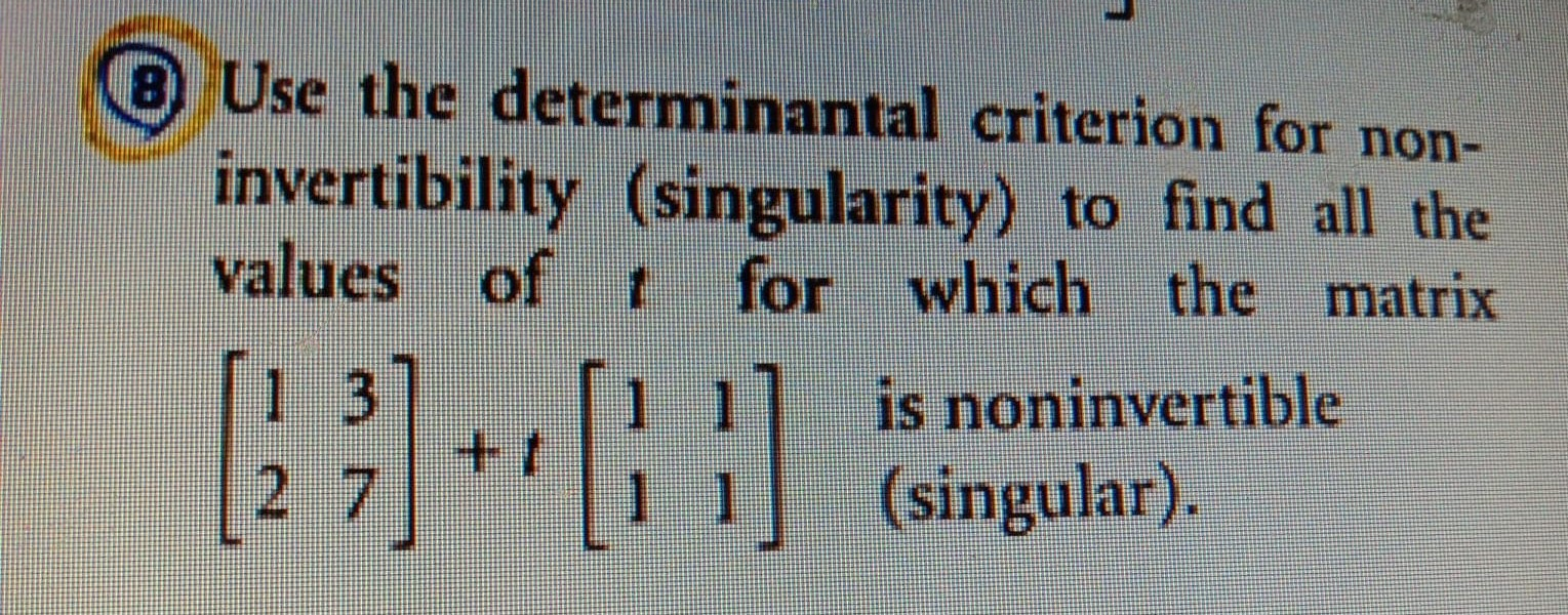 Solved ® Use the determinantal criterion for non- | Chegg.com