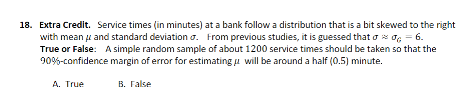Solved 8. Extra Credit. Service times (in minutes) at a bank | Chegg.com