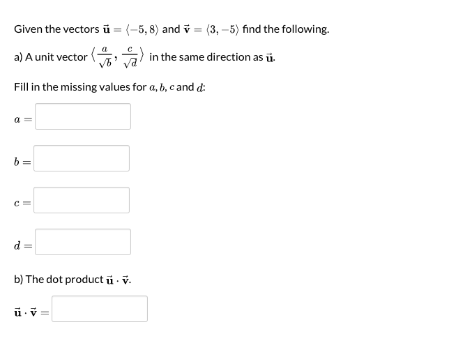 Solved Given The Vectors ū= (-5,8) And Y = (3, -5) Find The | Chegg.com